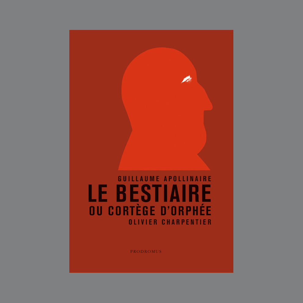A3_Le Bestiaire ou cortège d'Orphée - Guillaume Apollinaire, Olivier Charpentier
